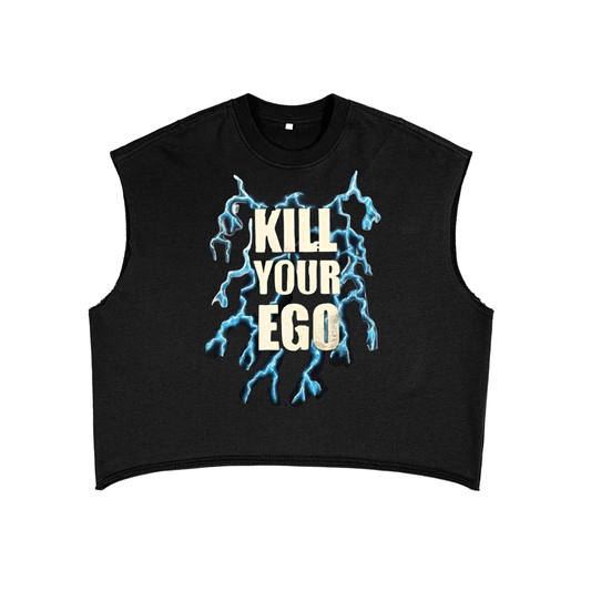 Kill Your Ego Tank