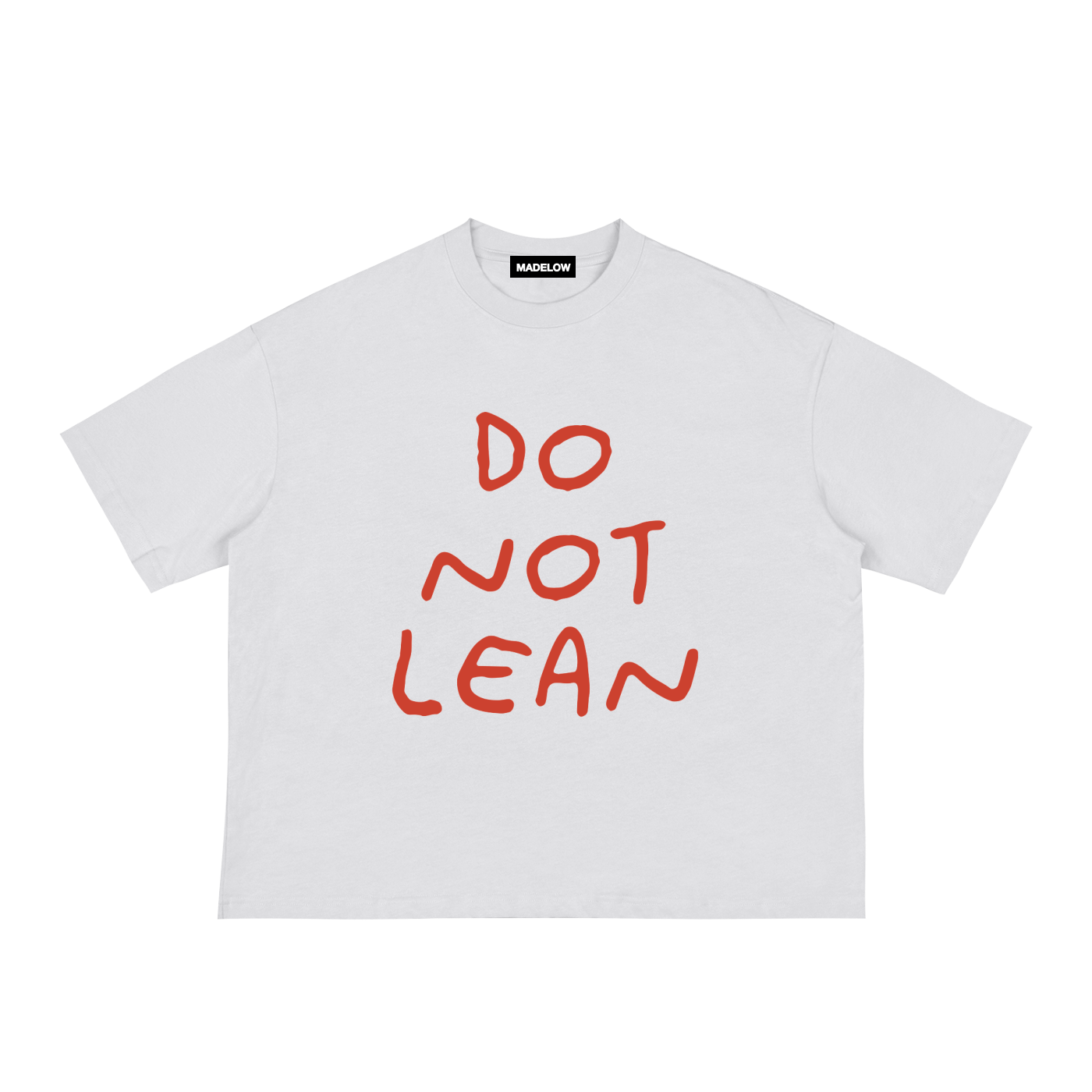 Do Not Lean Tee